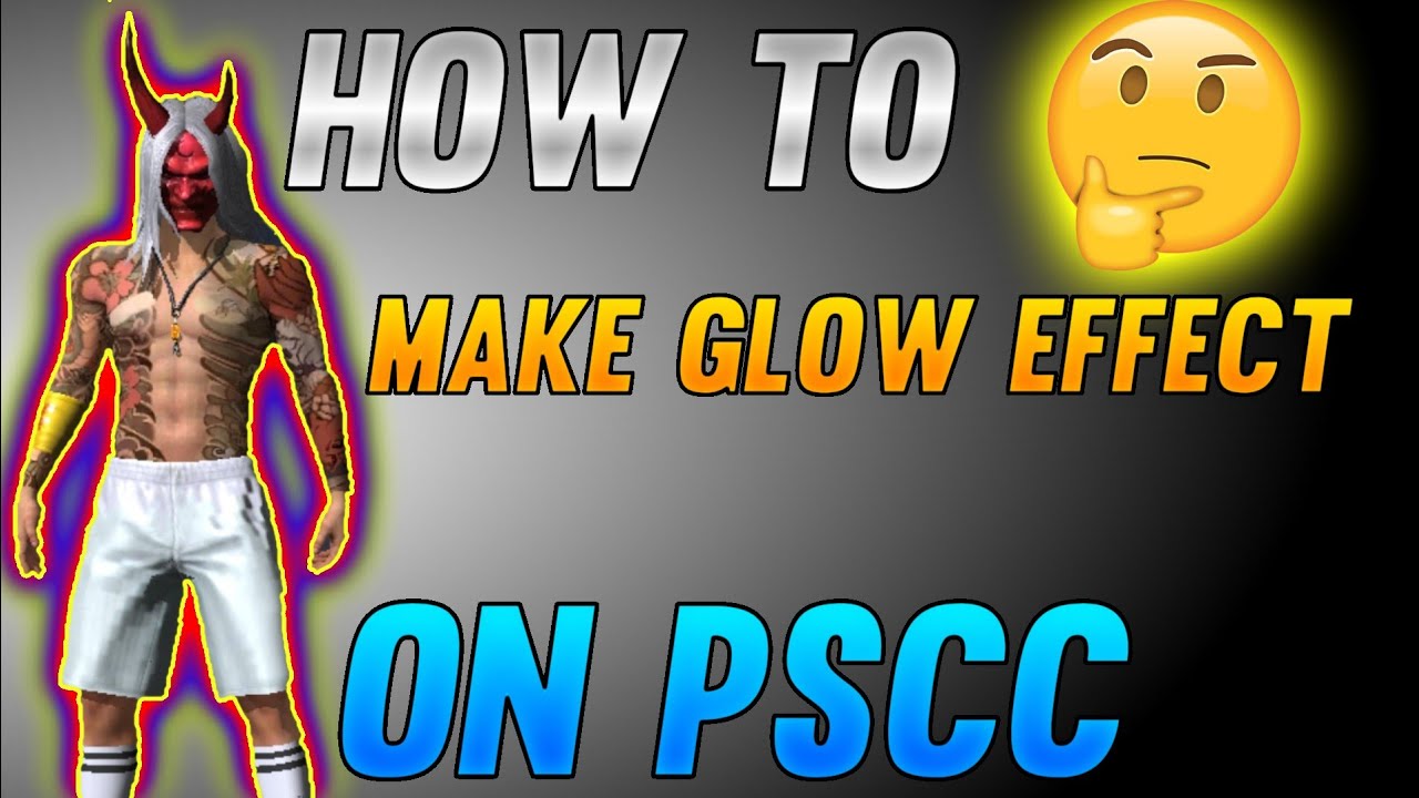 How give character glow effect in PSCC app __ Full detail