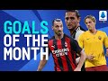 Ibrahimović, Rabiot, Chiesa, Zaniolo! | Goals Of The Month | July/August 2020 | Serie A TIM