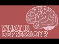 What is Depression?