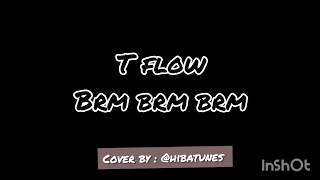 Tflow  Brm Brm Brm cover By  Hiba Tunes