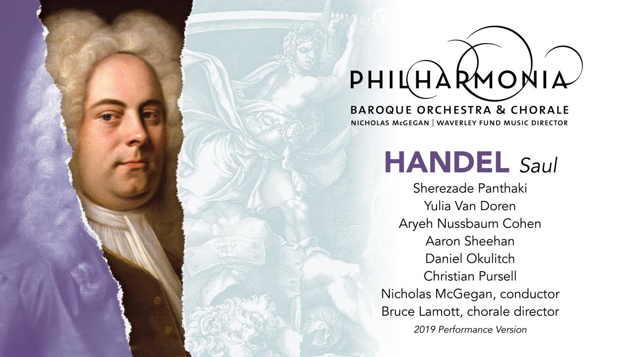 PBOReflects: HANDEL Saul, Philharmonia Baroque Orchestra & Chorale.