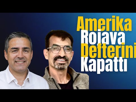 Amerika Rojava Defterini Kapattı Mem Husedin Ve Örfi Pervane Yorumluyor 