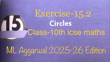 Class-10th #icse #maths #circle | Exercise 15.2 from book ML Aggarwal Edition 2025 