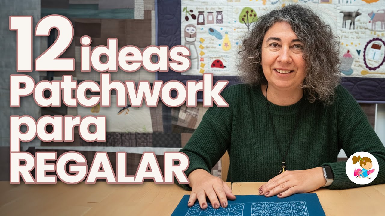 🎁 12 IDEAS de PATCHWORK para REGALAR | Fáciles y especiales 😍