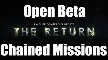 Elite Dangerous - Open Beta 2.4 Missions - 25/08/2017