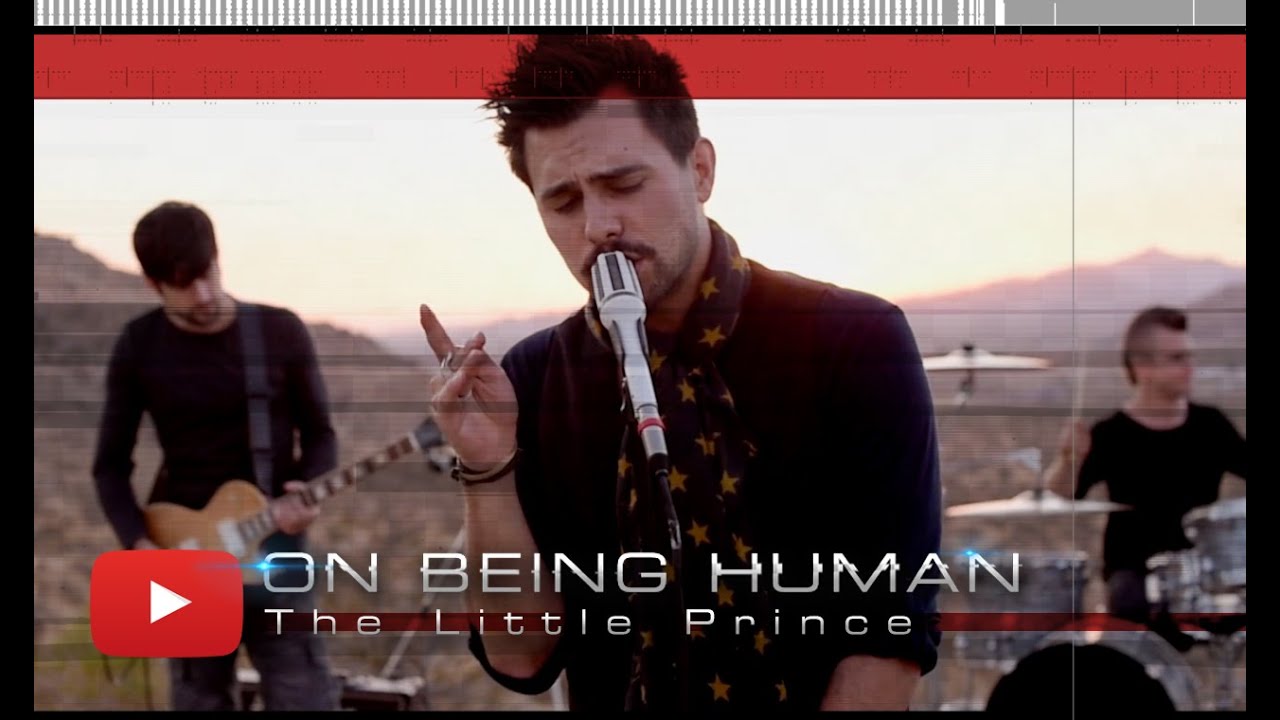 The Little Prince - On Being Human