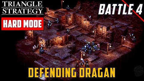 [Hard Mode - No KO] Chapter 4 Battle - Defending Dragan | Triangle Strategy