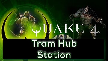 Quake 4 | Level 23 | Tram Hub Station