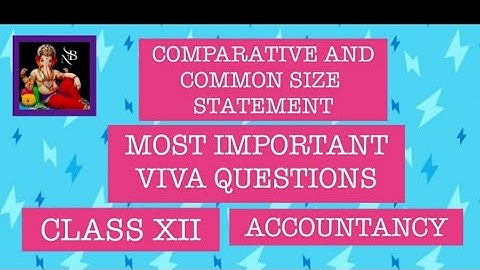 Comparative and Common Size Most Important Viva Questions#Accountancy#Class XII(By Neter Bala)