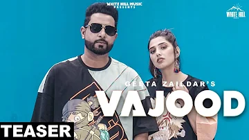 Vajood (Teaser) Geeta Zaildar Ft. Gurlez Akhtar | Jay Dee | Releasing on 4th June | White Hill Music