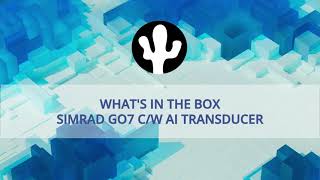 Simrad GO7 c /w AI Transducer - What's in the box