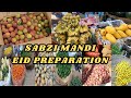 sabzi mandi vlog bakra eid preparation ||khanum vlogs
