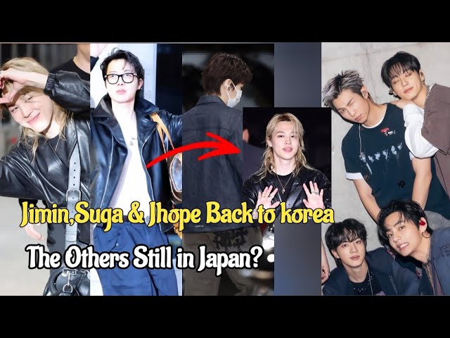 🔴Jimin, J-Hope, Suga Land in Korea… The Others Still in Japan