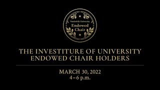 The Investiture of Vanderbilt University Endowed Chair Honorees from 2021