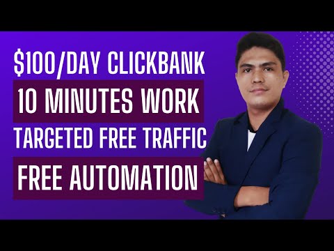 $100 Per Day On Clickbank Free Traffic ( Affiliate Marketing Free Traffic )