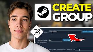 How To Create Steam Group With Any Name And Abbreviation 2026 | Step By Step How To Create Steam Group With Any Name And Abbreviation 2026 | Step By Step