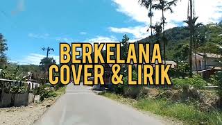 BERKELANA - H.RHOMA IRAMA | Cover + Lirik | MUKLIS