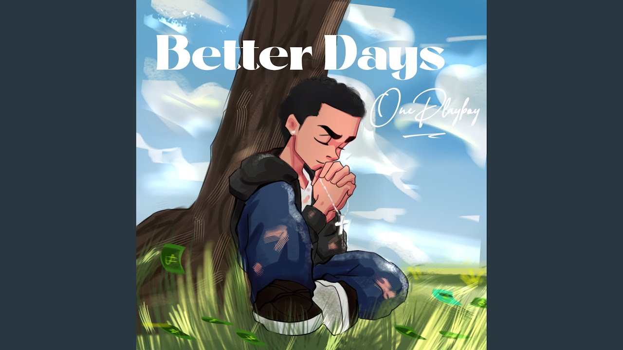 Watch Better Days on YouTube Watch Better Days on YouTube