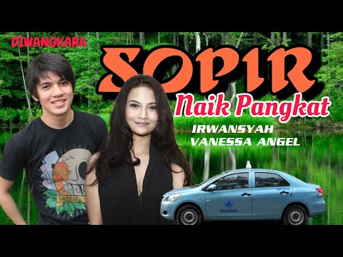 Supir Naik Pangkat (Irwansyah,Vanessa Angel)