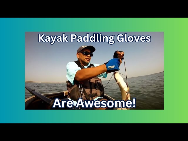 Try Kayaking Gloves, Not Just For Paddling! 😃 #fishing #kayaking