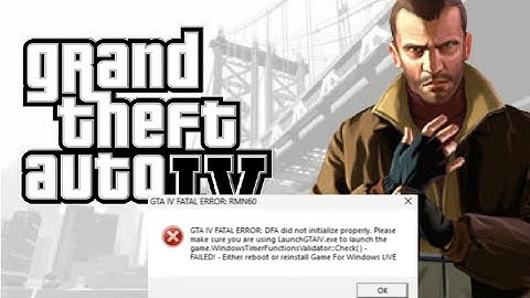 GTA IV Fatal Error: DFA did not initalize properly. Please make sure you are using LAunchGTAIV.exe