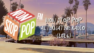Non Stop Pop FM (The Ultimate Alternative Radio) | GTA V