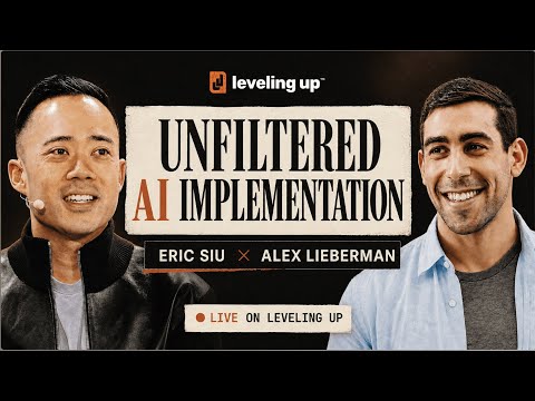 LIVE: Unfiltered AI in Business w/ Eric Siu + Alex Lieberman