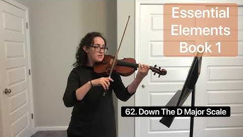 62. Down the D Major Scale (Essential Elements Book 1) play along