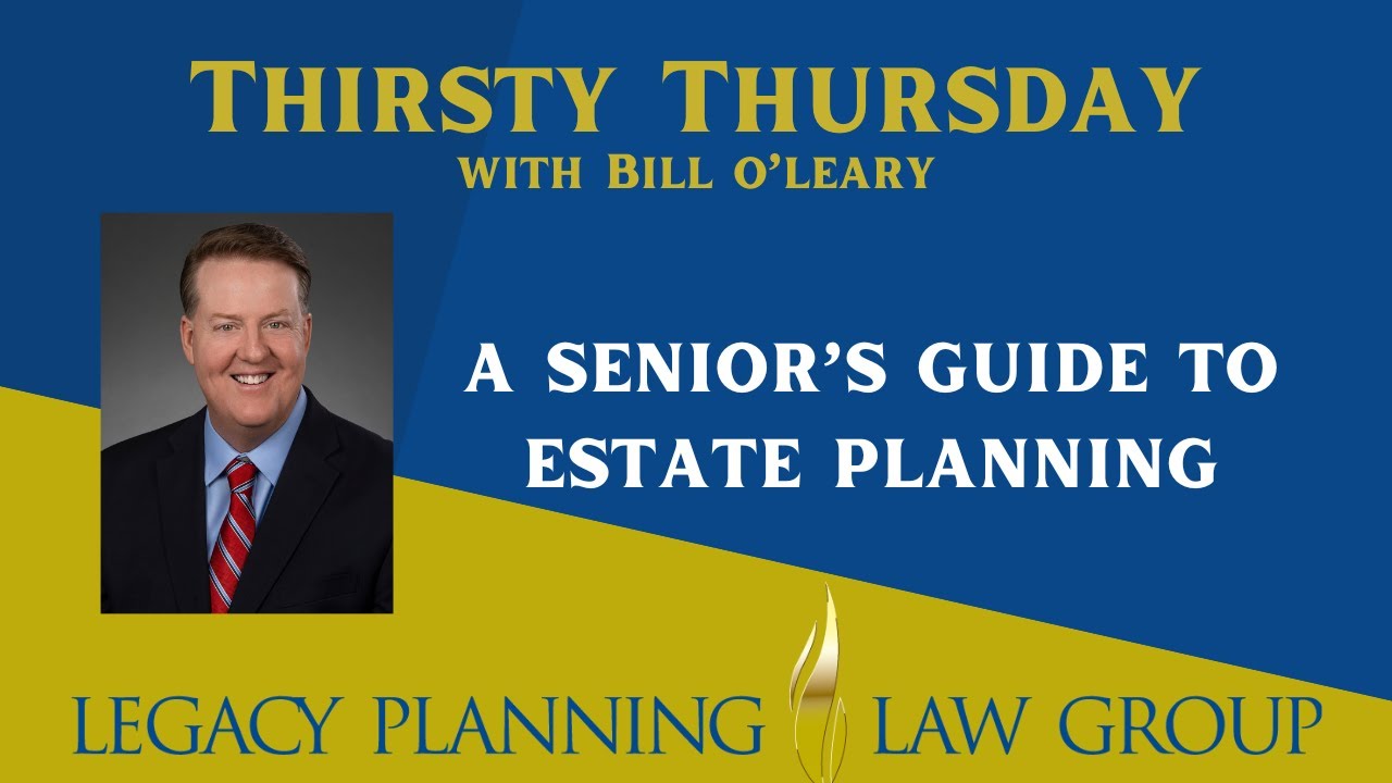 A Senior's Guide to Estate Planning