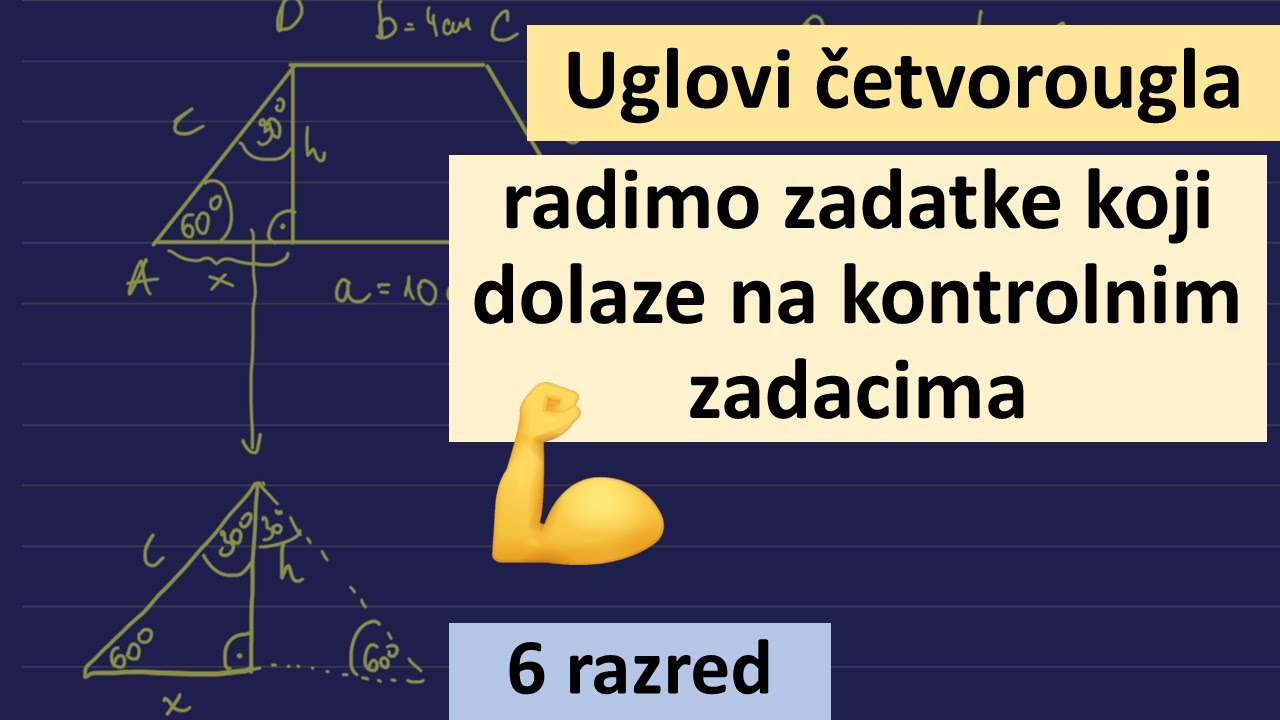 Uglovi četvorougla 6 razred. Zadaci koji dolaze na kontrolnom