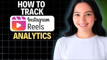 Hoe je Reels Analytics kunt volgen – 2026 (complete walkthrough)