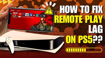 How To Fix Remote Play Lag On PS5