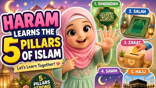Haram Learns the 5 Pillars of Islam 🌙🕌 | Islamic Kids Story | Muslim Kids Learning