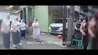 Machan aerobic village 017#RWGUEASIK#JAKASETIA#0217
