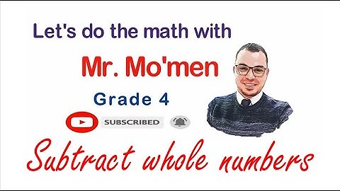 Go math Lesson 1.7 Subtract whole numbers