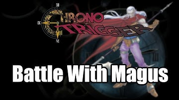 Battle With Magus (Chrono Trigger)