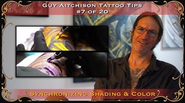 How to Improve Shading & Color Tattoo Technique | Guy Aitchison Tattoo Tips (7/20)
