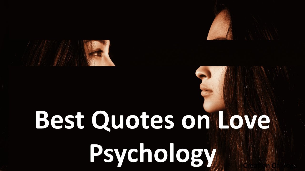 Best Quotes on Love Psychology - YouTube