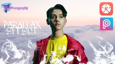 Tutorial Parallax effect || Kinemaster & Picsart