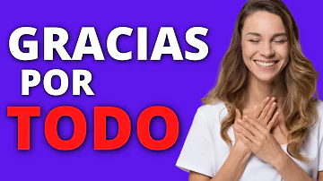 ¿Cómo decir gracias a Dios de otra manera?