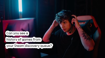 Can you see a history of games from your Steam discovery queue?