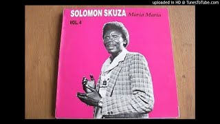 Solomon skuza - Maria Maria (1989)