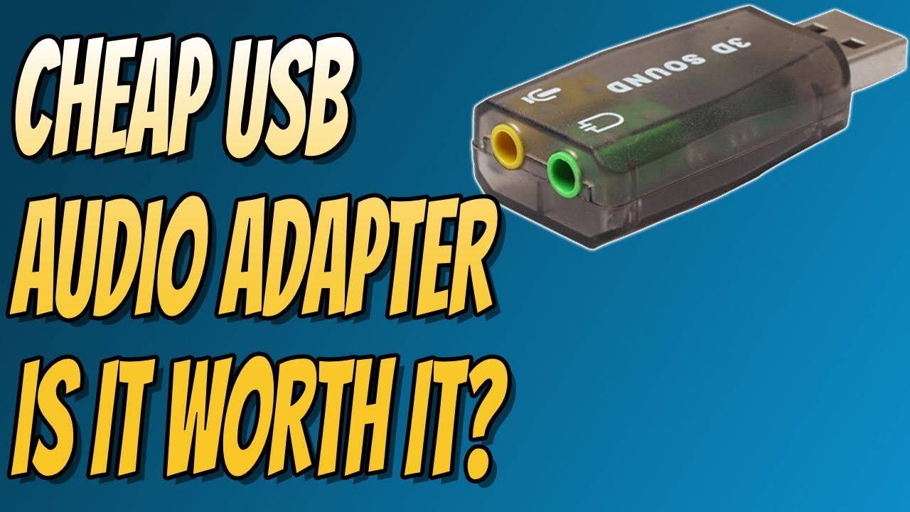 Cheap Usb Audio Adapter Are They Any Good Test | Usb Sound Card?