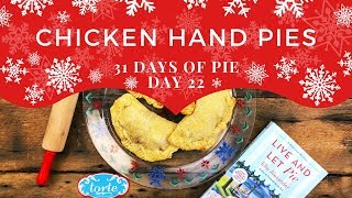 Chicken Hand Pies (Pasties) Easy Recipe 🥧 31 Days of Pie - Day 22