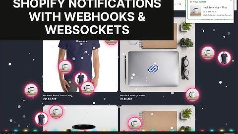 Turning Shopify Webhooks into Real-Time Storefront Notifications with WebSockets