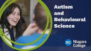 "It's amazing watching them grow": Autism and Behavioural Science at Niagara College