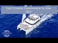 Top 5 charter catamarans  fall 2023