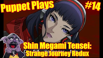 Buddy is NOT Our Buddy || Puppet Plays SMT: Strange Journey Redux