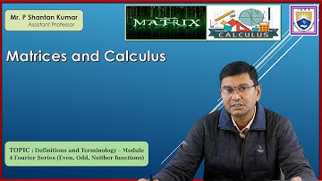 Def and Terminology – Module 4 Fourier Series Even, Odd, Neither function  by Mr. P Shantan Kumar