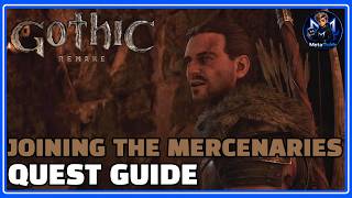 Gothic Remake - Joining The Mercenaries Quest Guide